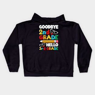 Bye 2Nd Grade Hello 3Rd Grade 2023 1St Day Of School Kids Hoodie